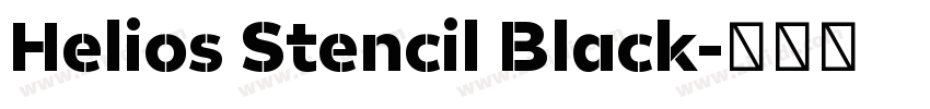 Helios Stencil Black字体转换